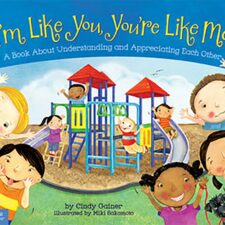 I'm Like You, You're Like Me by Cindy Gainer