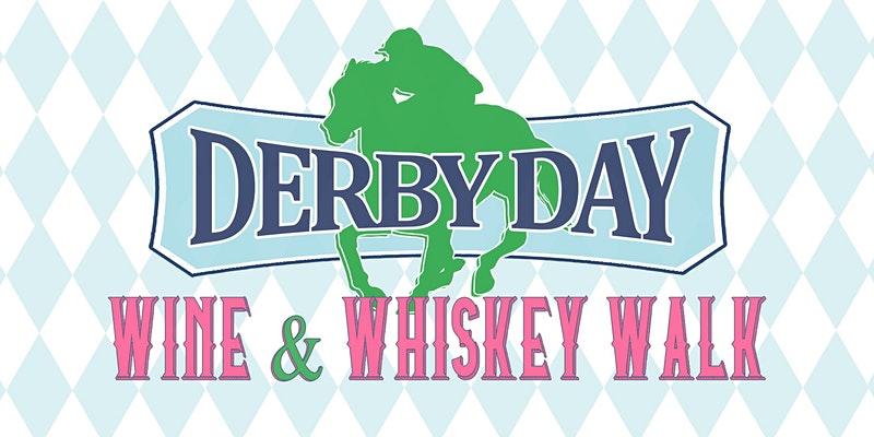 McKinney Derby Day Wine & Whiskey Walk