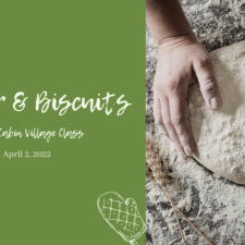 City of Fort Worth-Log Cabin Village, Butter and Biscuits workshop