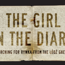 The Girl in the Diary: Searching for Rywka from the Łódz Ghetto is an exhibition at the Dallas Holocaust and Human Rights Museum in cooperation with the Galicia Jewish Museum, Kraków, Poland.