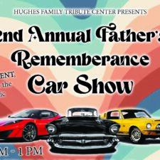 Hughes Family Tribute Center hosts its second annual Father’s Day Remembrance Car Show