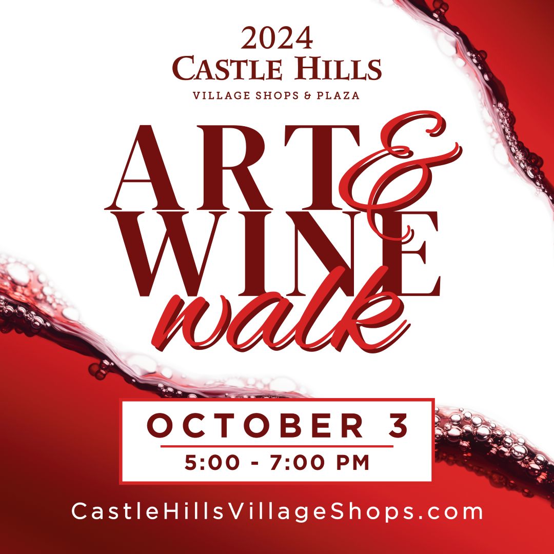 Castle Hills Art & Wine Walk