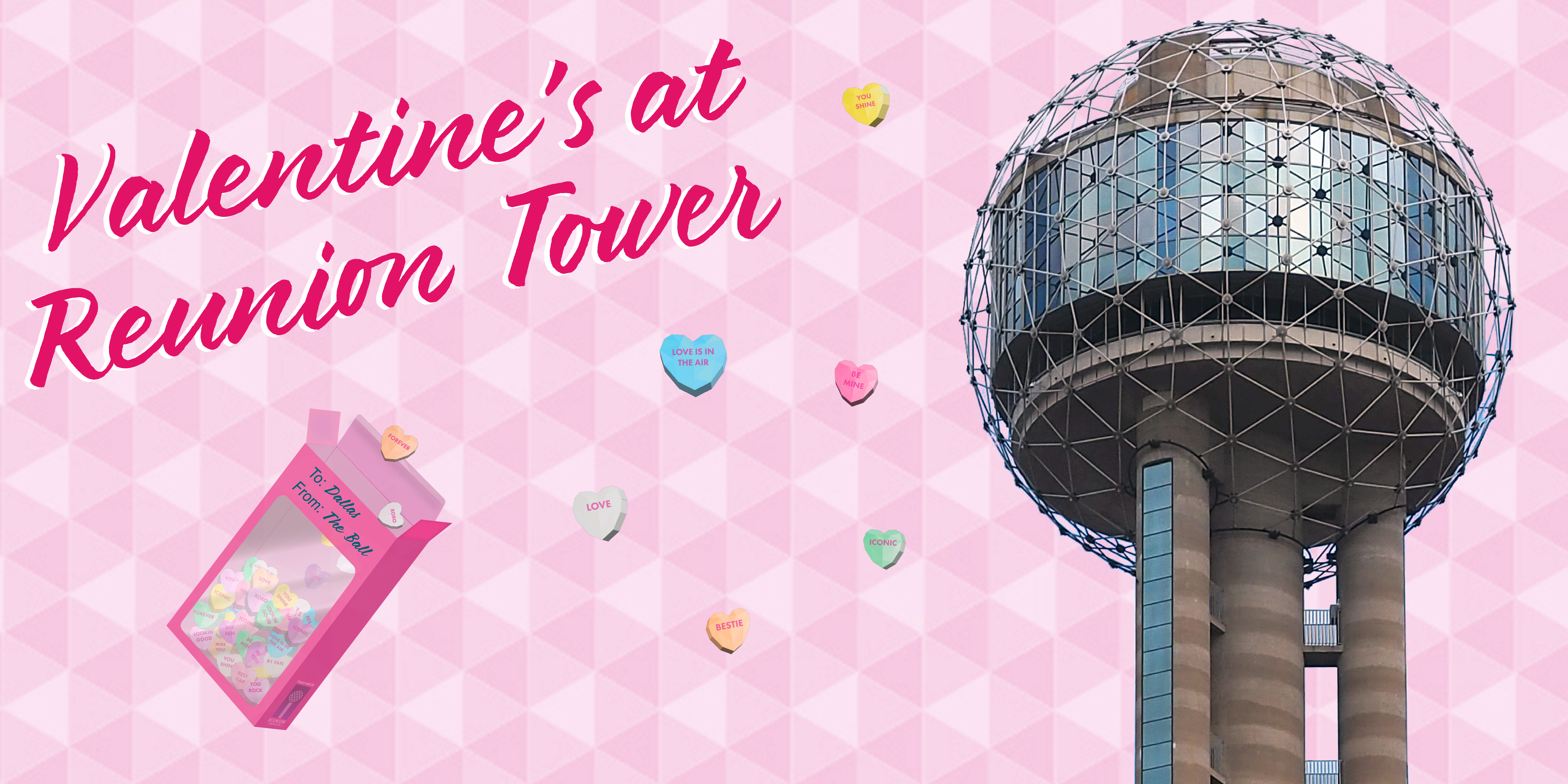 Reunion Tower's Valentine's event, Love is in the Air