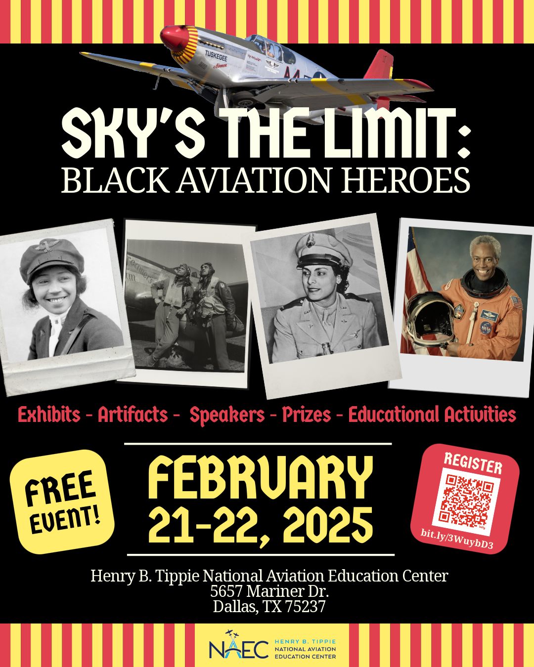 Sky’s the Limit: Black Aviation Heroes, Henry B. Tippie National Aviation Education Center