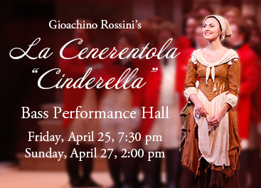 Cinderella, Fort Worth Opera