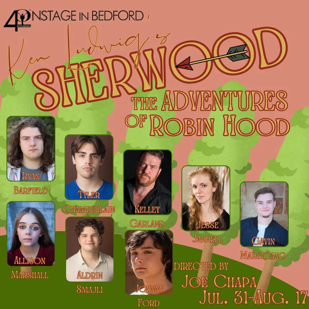 Sherwood: The Adventures of Robin Hood, at ONSTAGE in Bedford