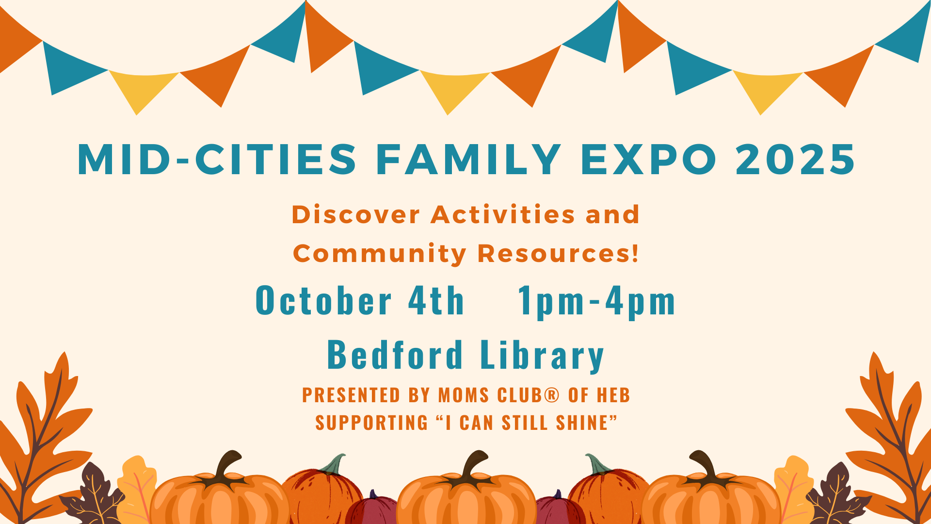 Mid-Cities Family Expo, MOMS Club of HEB