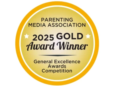 2025 gold award winner for general excellence from Parenting Media Association