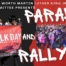 Greater Fort Worth Martin Luther King Jr. Holiday Committee Parade & Rally