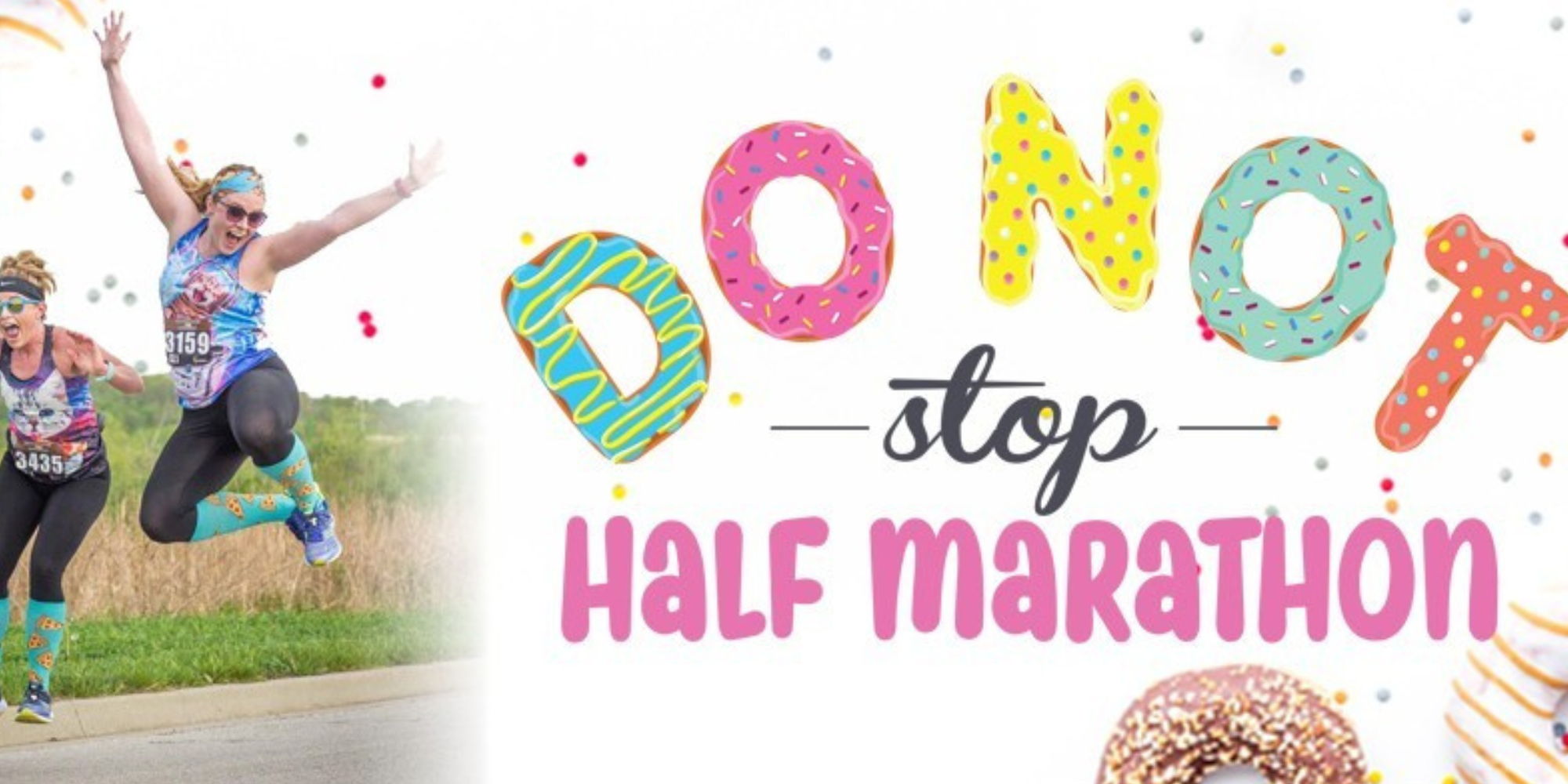 Poster for DoNot Stop Half Marathon (5k/10k)